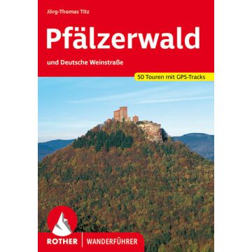 Wanderführer Pfälzerwald / Rother