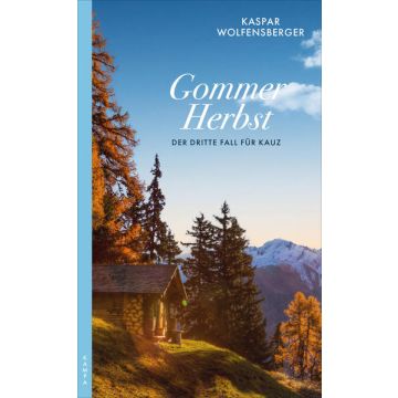 Gommer Herbst / Wolfensberger Kampa