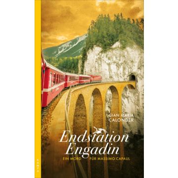 Endstation Engadin / Calonder Kampa