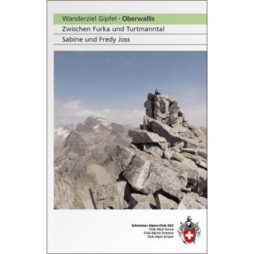 Wanderführer Wanderziel Gipfel Oberwallis / SAC