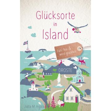 Reiseführer Glücksorte in Island / Droste