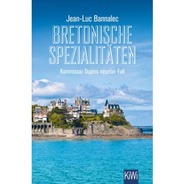 Bretonische Spezialitäten / Bannalec Kiepenheuer & Witsch