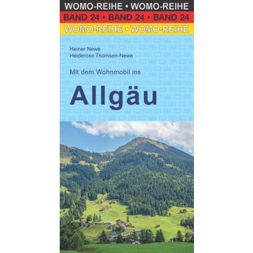 Campingführer Mit dem Wohnmobil ins Allgäu / Womo