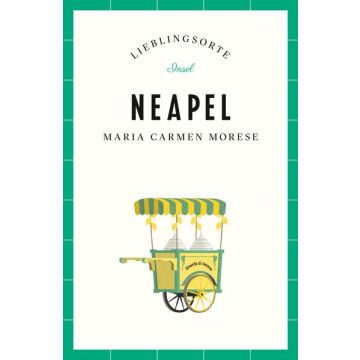 Reiseführer Lieblingsorte Neapel / Insel