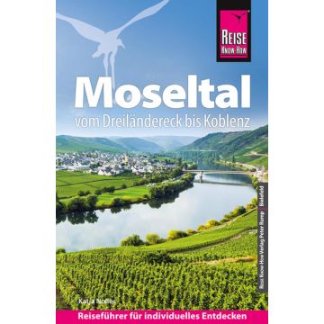 Reiseführer Moseltal - Vom Dreiländereck bis Koblenz / Reise Know-How