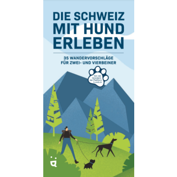 Die Schweiz mit Hund erleben / Helvetiq