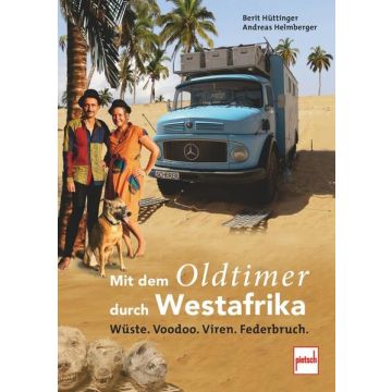 Mit dem Oldtimer durch Westafrika / Pietsch