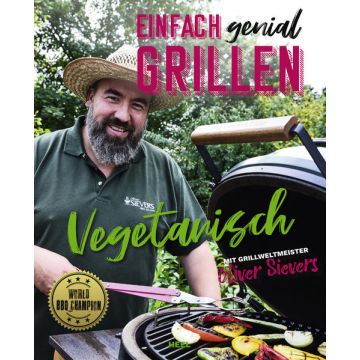 Einfach genial Grillen - Vegetarisch / Heel