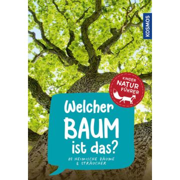 Welcher Baum ist das? / Kosmos