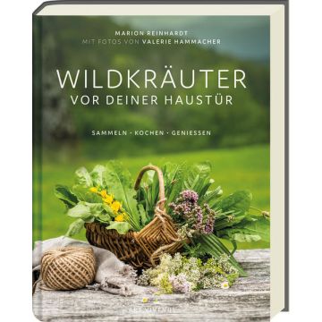Wildkräuter vor deiner Haustür / Ars Vivendi
