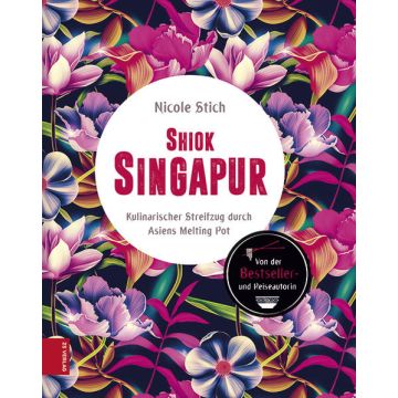 Kochbuch Shiok Singapur / ZS Verlag§