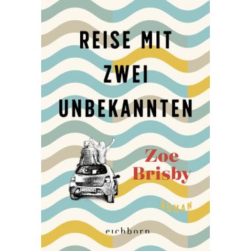 Reise mit zwei Unbekannten / Brisby Eichborn