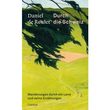 Wanderführer Durch die Schweiz / de Roulet Limmat