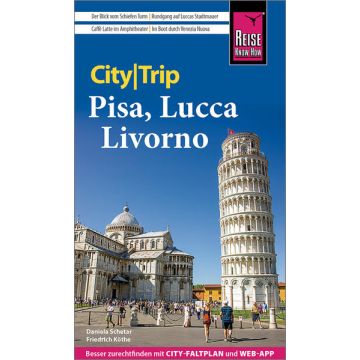Reiseführer Pisa, Lucca, Livorno City Trip / Reise Know-How