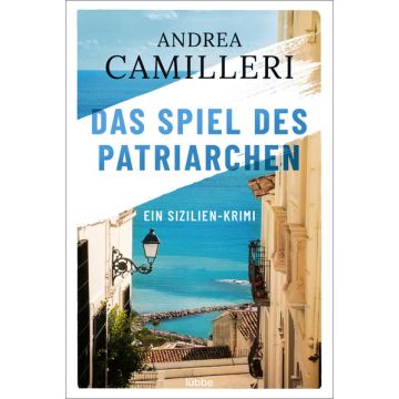 Das Spiel des Patriarchen / Camilleri Bastei Lübbe