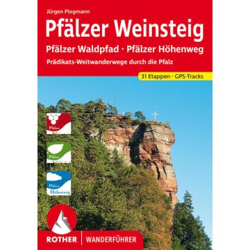 Wanderführer Pfälzer Weinsteig, Waldpfad & Höhenweg / Rother