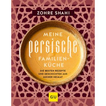 Meine persische Familienküche / Gräfe & Unzer