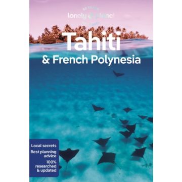 Guide de voyage Tahiti & French Polynesia / Lonely Planet