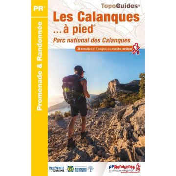 Guide de randonnée Les Calanques à pied / Topoguide 