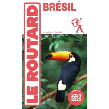 Guide de voyage Brésil Guide du Routard 2024/25 / Hachette