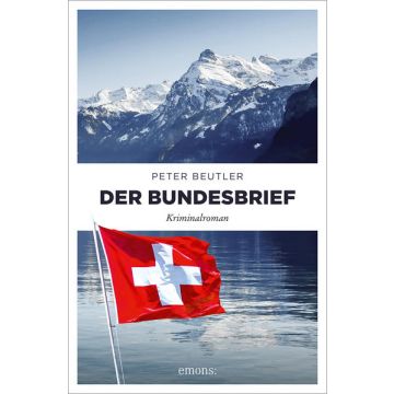 Der Bundesbrief / Beutler Emons