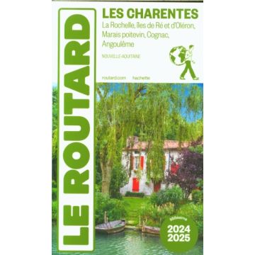 Reiseführer Les Charentes Guide du Routard 2024/25 / Hachette