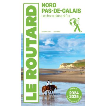 Guide de voyage Nord Pas-de-Calais Guide du Routard 2024/25 / Hachette
