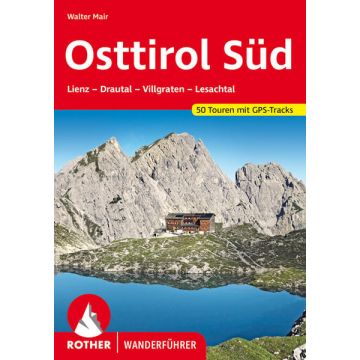 Wanderführer Osttirol Süd / Rother