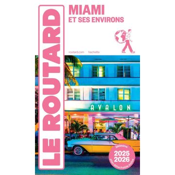 Guide de voyage Miami Guide du Routard 2025/26 / Hachette