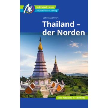 Reiseführer Thailand der Norden / Michael Müller