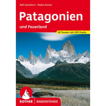 Wanderführer Patagonien & Feuerland / Rother