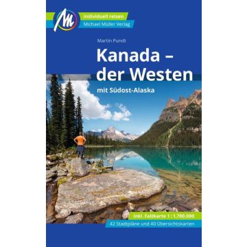 Reiseführer Kanada - Der Westen mit Südost Alaska / Michael Müller