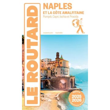Guide de voyage Naples et la Côte Amalfitane Guide du Routard 2025/26 / Hachette
