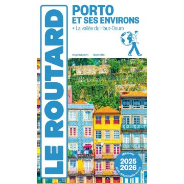 Guide de voyage Porto Guide du Routard 2025/26 / Hachette