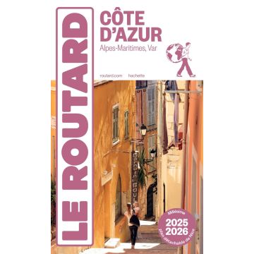 Guide de voyage Côte d'Azur Guide du Routard 2024/25 / Hachette