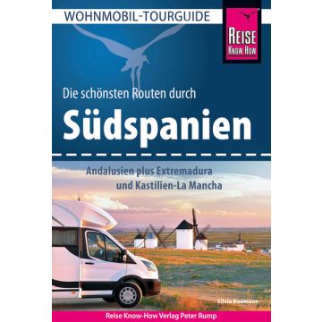 Campingführer Südspanien die schönsten Routen / Reise Know-How
