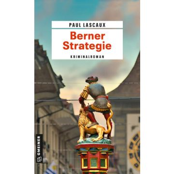 Berner Strategie / Lascaux Gmeiner