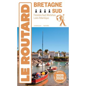 Guide de voyage Bretagne Sud Guide du Routard 2025/26 / Hachette
