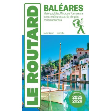 Guide de voyage Baléares Guide du Routard 2025/26 / Hachette