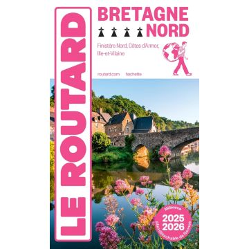 Guide de voyage Bretagne Nord Guide du Routard 2025/26 / Hachette