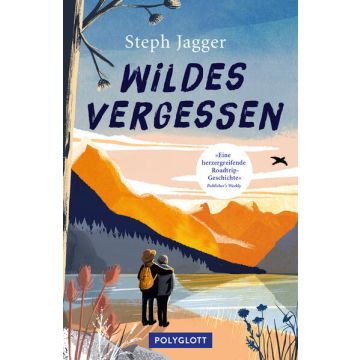 Wildes Vergessen / Jagger Polyglott