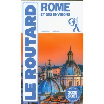 Guide de voyage Rome Guide du Routard 2026/27 / Hachette