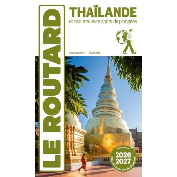 Reiseführer Thailande Guide du Routard 2026/27 / Hachette
