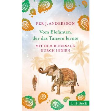 Vom Elefanten, der das Tanzen lernte / Andersson C.H.Beck