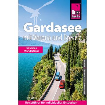 Reiseführer Gardasee Verona Brescia / Reise Know-How