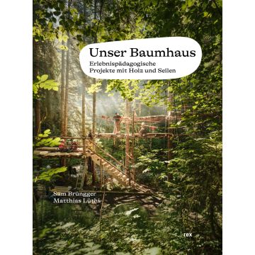 Unser Baumhaus, Outdoortechnik