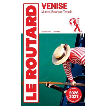 Reiseführer Venise Guide du Routard 2026/27 / Hachette
