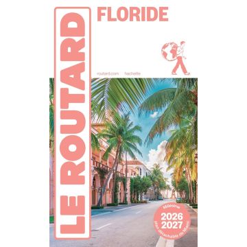 Guide de voyage Floride Guide du Routard 2024/25 / Hachette