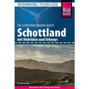 Campingführer Schottland die schönsten Routen / Reise Know-How