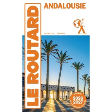 Reiseführer Andalousie Guide du Routard 2026/27 / Hachette